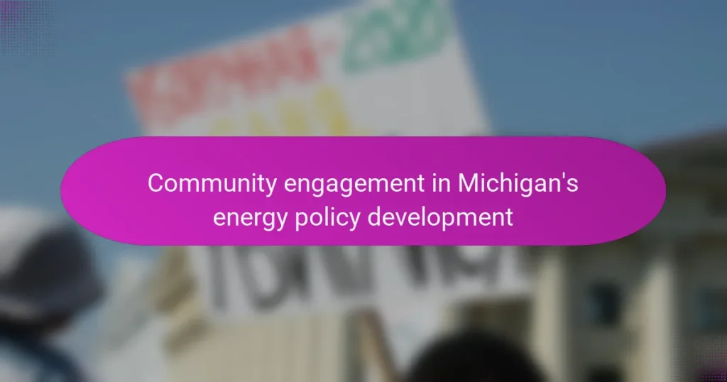 Community engagement in Michigan’s energy policy development